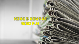 King 5 News at 9:30 p.m