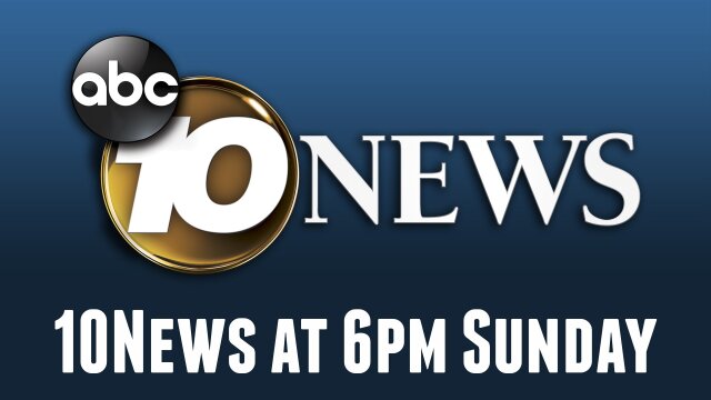 10News at 6pm Sunday