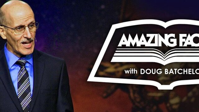 Amazing Facts With Doug Batchelor