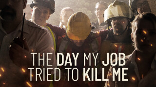 The Day My Job Tried To Kill Me