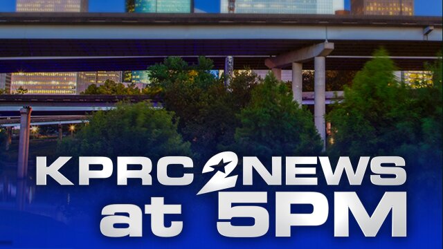 KPRC 2 News at 5pm