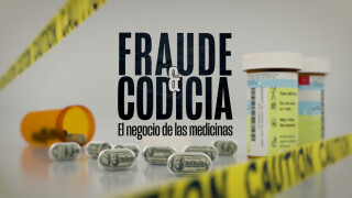 Fraude y codicia: El negocio de las medicinas