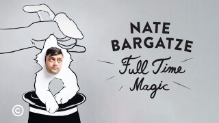 Nate Bargatze: Full Time Magic