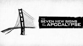 The Seven New Signs of the Apocalypse