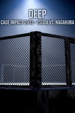 DEEP - Cage Impact 2013 - Tsuda vs. Nagakura