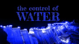 The Control of Water: The Story of the TVA
