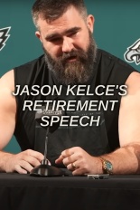 Jason Kelce's Retirement Speech