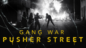 Gang War: Pusher Street