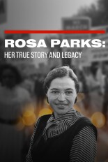 Rosa Parks: Her True Story and Legacy