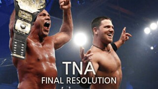 TNA: Final Resolution