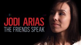 Jodi Arias: The Friends Speak