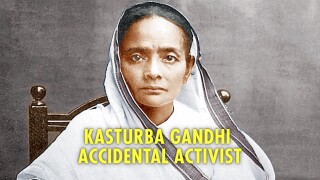 Kasturba Gandhi: Accidental Activist