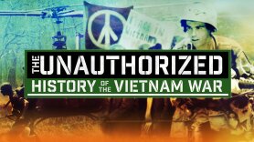 The Unauthorized History of the Vietnam War