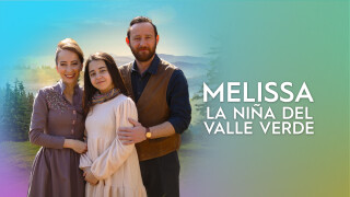 Melissa: La niña del Valle Verde