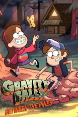 Gravity Falls: Between the Pines