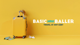 Basic Versus Baller: Travel at Any Cost