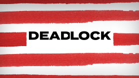 DEADLOCK: An Election Story