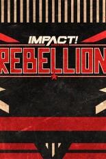 IMPACT Wrestling: Rebellion