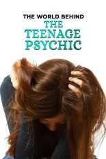 The World Behind the Teenage Psychic