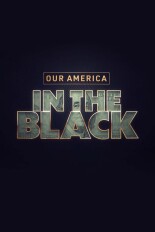 Our America: In the Black