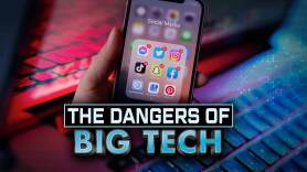 The Dangers of Big Tech