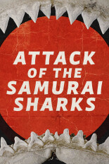 Attack of the Samurai Sharks