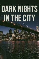 Dark Nights in the City