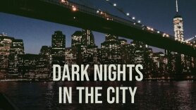 Dark Nights in the City