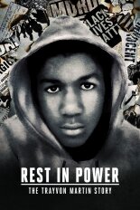 Rest in Power: The Trayvon Martin Story