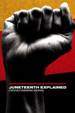 Juneteenth Explained: A Tradition of Remembrance and Revival