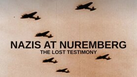 Nazis at Nuremberg: The Lost Testimony