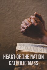 Heart of the Nation Catholic Mass