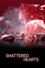 Shattered Hearts