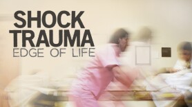 Shock Trauma: Edge of Life