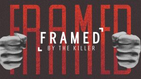 Framed By the Killer