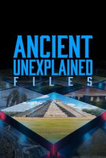 Ancient Unexplained Files