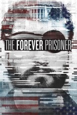 The Forever Prisoner