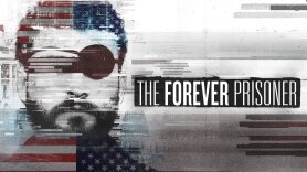 The Forever Prisoner