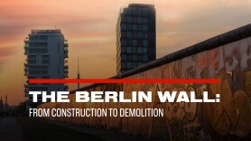 The Berlin Wall: From Construction to Demolition