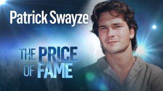 Patrick Swayze: The Price of Fame