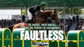 Faultless - The riders, their horses, and the pursuit of excellence