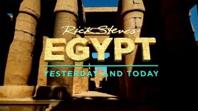 Rick Steves Egypt: Yesterday & Today