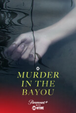 FREE P+SHO: Murder in the Bayou (FREE FULL EPISODE) (TVMA)