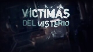 Víctimas del misterio