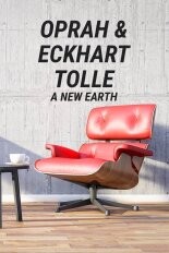 Oprah & Eckhart Tolle: A New Earth
