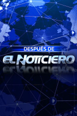 Después de El Noticiero
