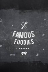 Famous Foodies