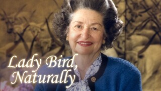 Lady Bird, Naturally