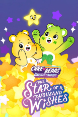 Care Bears: Unlock the Magic The Star of a Thousand Wishes