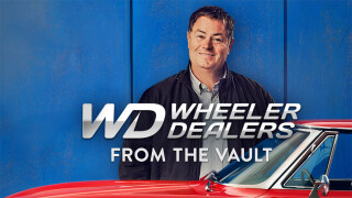 Wheeler Dealers From the Vault